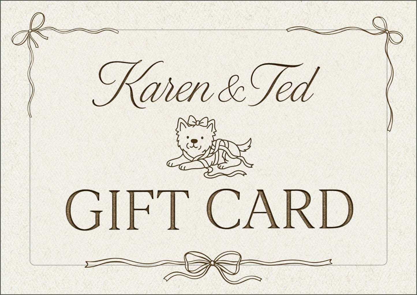 Karen&Ted E-Gift Card